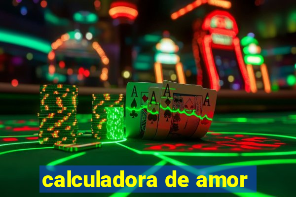 calculadora de amor